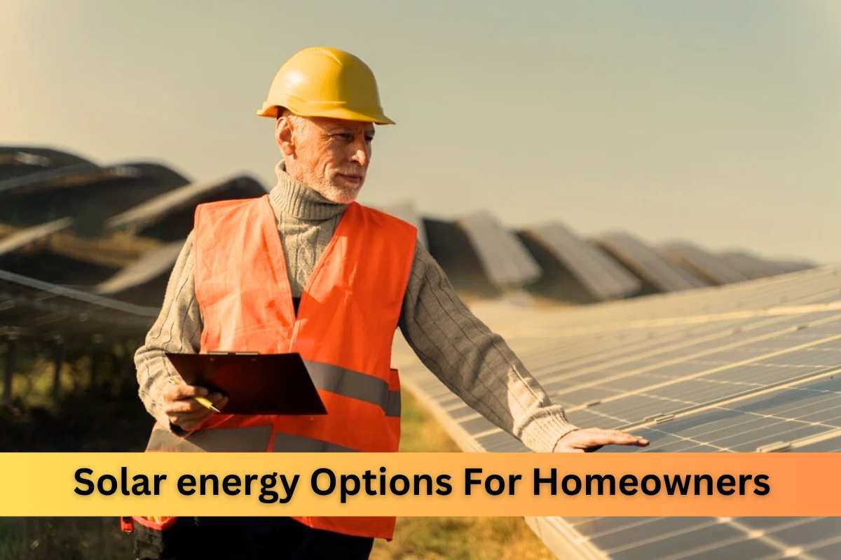 Solar energy Options For Homeowners